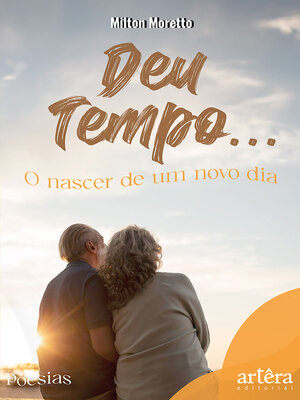 cover image of Deu Tempo... O Nascer de Um Novo Dia